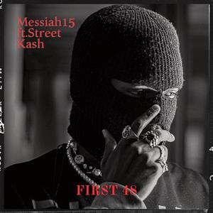 First 48 (feat. Street Ka$h)