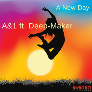 A New Day (feat. Deep-Maker)