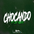 Chocando (Remix|Explicit)