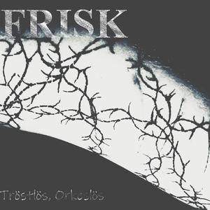 Tröstlös, Orkeslös