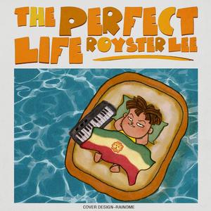 完美的人生 perfect life