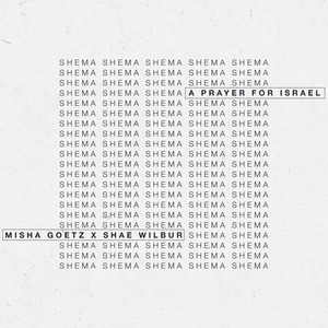 Shema (A Prayer for Israel)