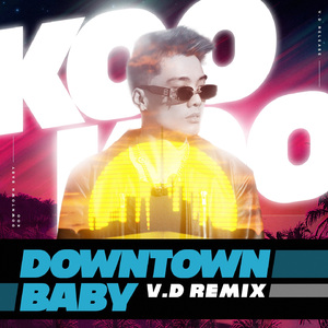 Downtown Baby (V.D Remix)