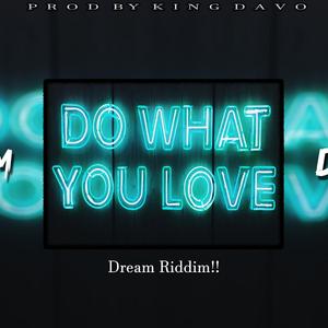 DREAM RIDDIM