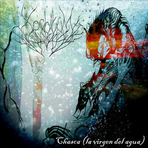 Chasca (La Virgen del Agua)