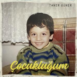Çocukluğum