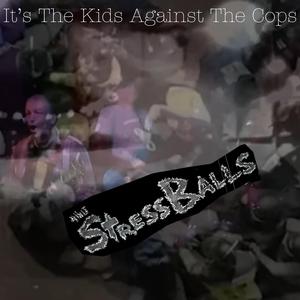 It's The Kids Against The Cops