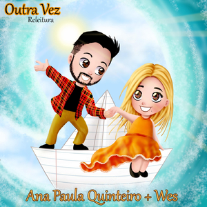 Outra Vez / Releitura (feat. Wes)