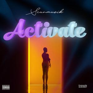 Activate