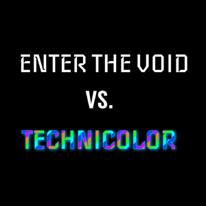 Enter the Void