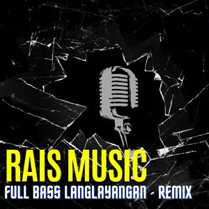 Full Bass Langlayangan (Remix)