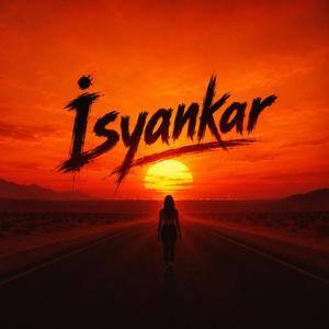 İsyankar (Çıldırıyorum)