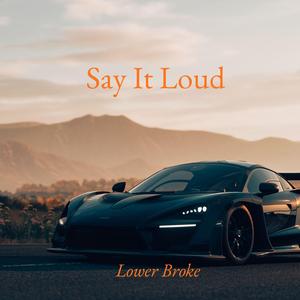 Say It Loud