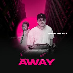 Away (feat. Jesse Jaxen)