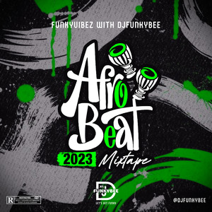 Afrobeat 2023 Mixtape