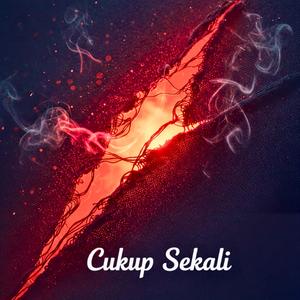 Cukup Sekali