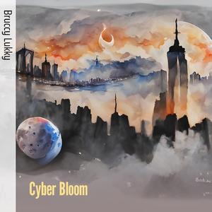 Cyber Bloom