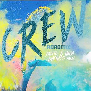 Crew (Roadmix) (Instrumental)