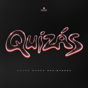 Quizás