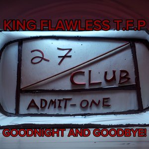 Goodnight and Goodbye!