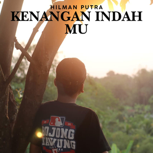 Kenangan Indahmu