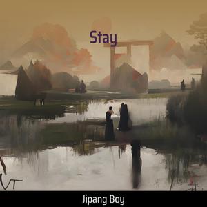 Stay