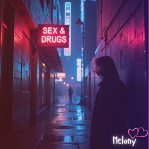SEX & DRUGS