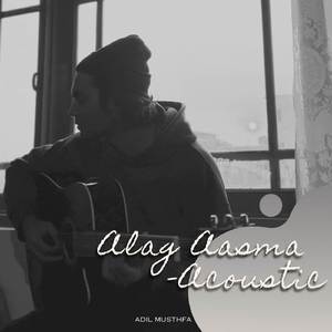 Alag Aasmaan (Acoustic)