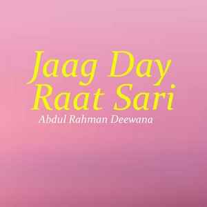 Jaag Day Raat Sari