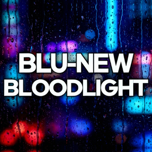Blu New Bloodlight