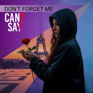 Don't Forget Me (HowLongMix)