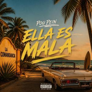 Ella es Mala