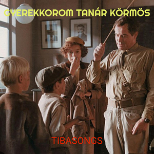 Gyerekkorom Tanár Körmös