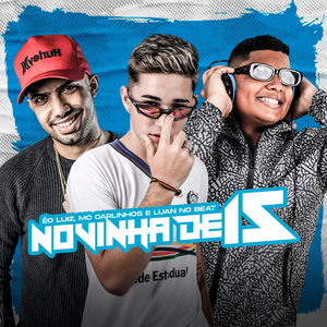 Novinha de 15 (feat. Luan no Beat) (Brega Funk)