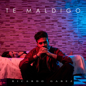 Te Maldigo