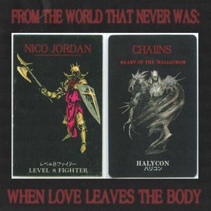 When Love Leaves The Body (feat. Chaiins)