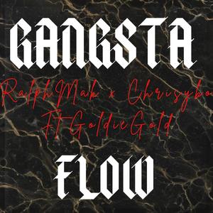 Gangsta Flow (feat. Goldie Gold)