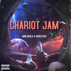 Chariot Jam (feat. BarzaYah)