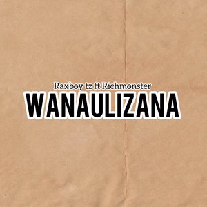 Wanaulizana