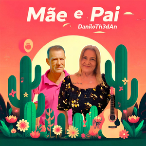 Mãe e Pai (Ao Vivo)