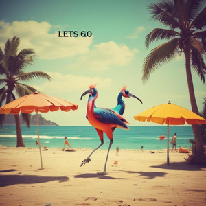 lets go