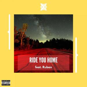 Ride You Home (feat. Ruban)