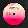Raphaella - Holla At Me (Gamuel Sori Remix)