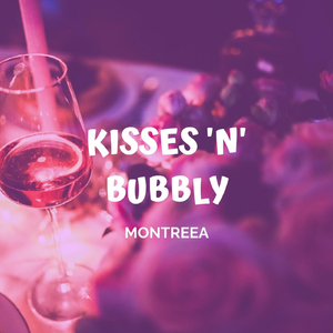 Kisses 'n' Bubbly
