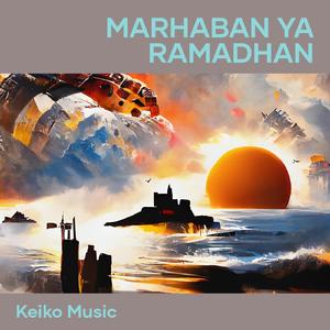 Marhaban Ya Ramadhan