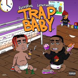 Trap Baby (feat. Loso Finesse)