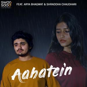 Aahatein (feat. Sanket Dalvi)