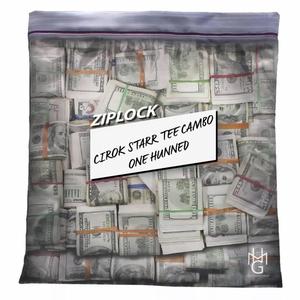 Ziplock (feat. Tee Cambo & One Hunned)