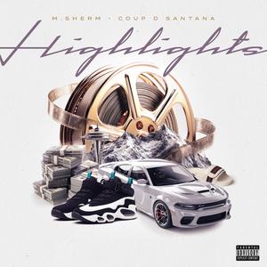 Highlights (feat. Coup D Santana)