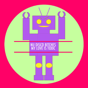 My Love is Toxic (Instrumental Club Mix)